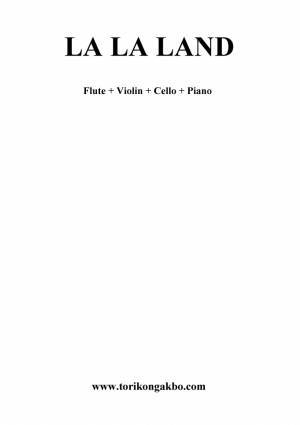 La La Land - Flute + Violin + Cello + Piano